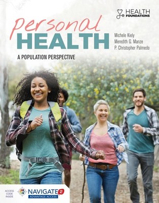 Personal Health: A Population Perspective: A Population Perspective by Kiely