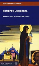 Giuseppe l'Esicasta - Giuseppe di Vatopedi (Monasterium) [2019]