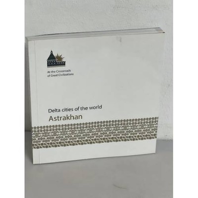 Delta cities of the world Astrakhan