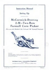 McCormick Deering Farmall 2-M 2 Row Corn Picker Setting Up Operators Manual
