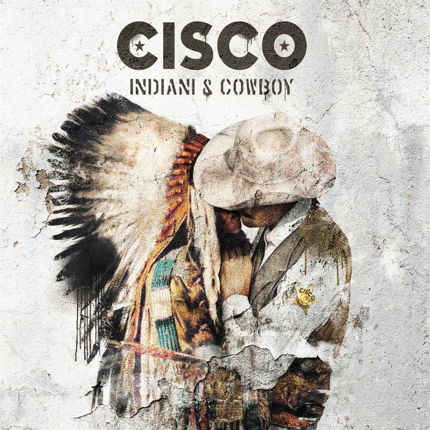 Cisco - Indians & Cowboys [Ltd.Ed.Lp]