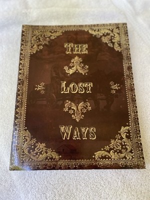 The Lost Ways, Second Edition Paperback 2016 Good Condition
