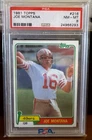 1981 Topps #216 - Joe Montana *PSA 8 NM-MT*