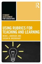 Using Rubrics for Teaching and Learning by Heidi L. Andrade Paperback Book