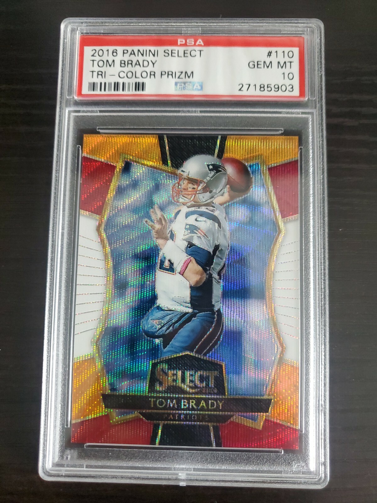 2016 Panini Select Tri-Color Prizm #110 Tom Brady Patriots PSA 10 GEM MINT