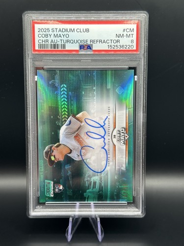 Coby Mayo Orioles Rookie Auto /99 - PSA 8 - 2025 Topps Stadium Club