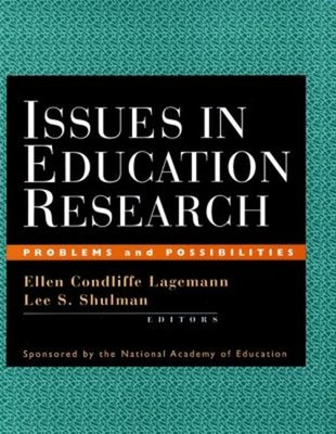 Issues in Education Research : Problems and Possibilities Paperba