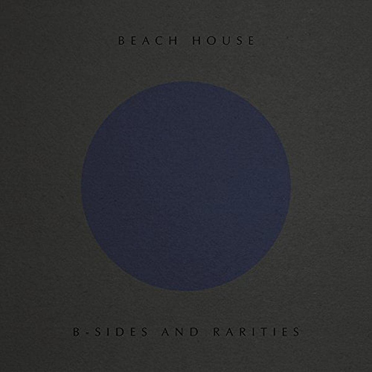Beach House B-Sides And Rarities (CD)