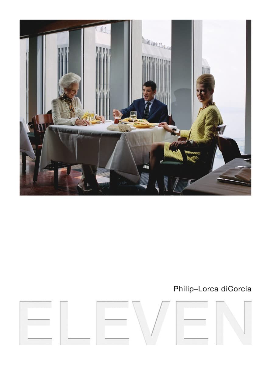 ELEVEN　Philip-Lorca diCorcia Philip-Lorca Dicorcia. Eleven. Ediz. Illustrata by Jeff Rian