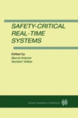 Safety-Critical Real-Time Systems, Hardcover by Kramer, Bernd (EDT); Volker, ...