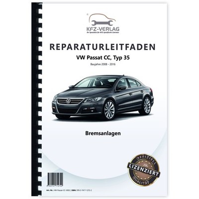 VW Passat CC 35 2008-2016 Bremsanlagen Bremsen System Reparaturanleitung