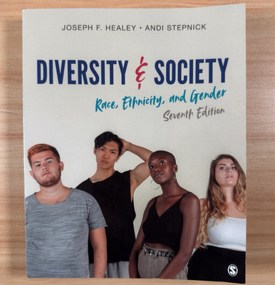Diversity and Society: Race, Ethnicity & Gender 7th Edition - Healey