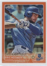 2015 Topps Chrome Orange Refractor 16/25 Eric Hosmer #60 2e6
