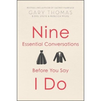 Gary Thomas Nine Essential Conversations Before You Say I Do (Taschenbuch)