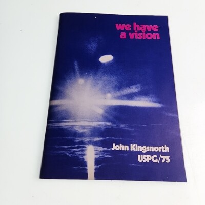 We Have a Vision John Kingsnorth Vintage Paperback Book