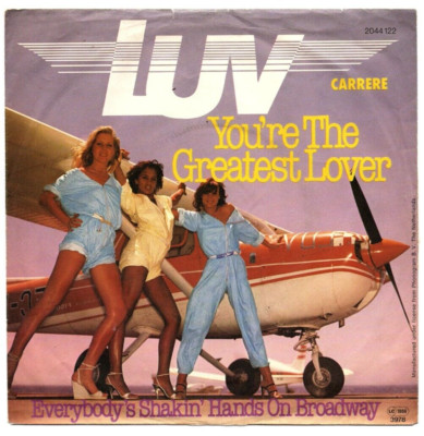 Luv' - You're The Greatest Lover / Everybody's Shakin' Hands On..Single von 1978