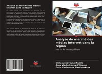 Elena Alexeyevna Kukina (U. A.) | Analyse Du Marché Des MéDias Internet Dans...