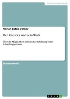 Der KüNstler Und Sein Werk Florian LüTge-Varney Taschenbuch 44 S. Deutsch 2010