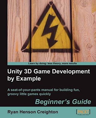 Unity 3D Game Development by Exampl..., Ryan, Henson Cr