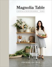 Magnolia Table, Volume 2: A Collection of Rec...