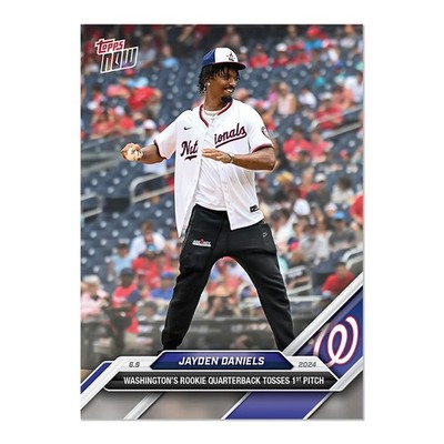 Jayden Daniels Nationals First Pitch 2024 MLB TOPPS NOW Card 285 - Short Print!