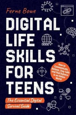 Ferne Bowe Digital Life Skills for Teens (Taschenbuch) (US IMPORT)