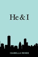 Isabella Renee | He & I | Taschenbuch | Englisch (2022) | Olympia Publishers