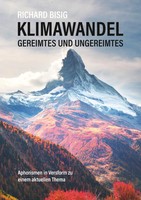 Klimawandel - Gereimtes Und Ungereimtes | Richard Bisig | Taschenbuch | 148 S.