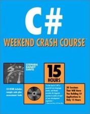 C# Weekend Crash Course by Stephen R. Davis