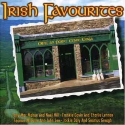 Irish Favourites Tony Mac Mahon and Noel Hill, Frankie Gavin and Charlie .. [CD]
