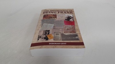 The importance of being Frank (signed), Deborah Gent, Deborah Gen