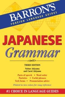 Japanese Grammar (Barrons Grammar) von Akiyama, Carol, ... | Buch | Zustand gut