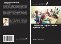 Colmar Las Lagunas En El Aprendizaje Archie Phinehas Taschenbuch Spanisch 2024