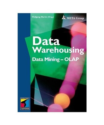 Data Warehousing.: Data Mining - OLAP. (_NM), Martin, Wolfgang