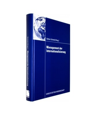 Management der Internationalisierung: Festschrift für Prof. Dr. Michael Kutschk