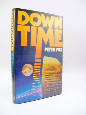 Downtime by Peter Fox  1st Edition UK HC DJ 1986