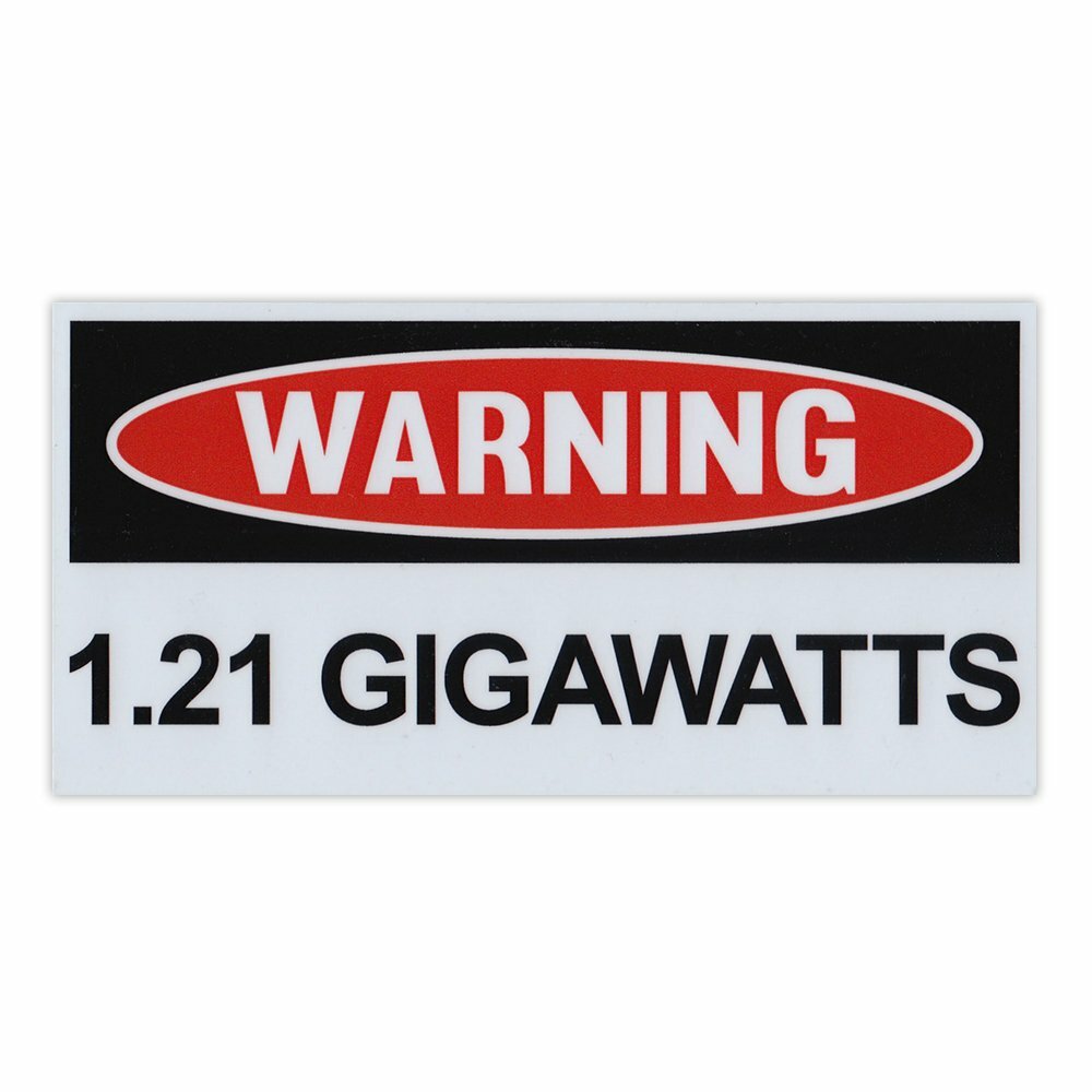 Magnet, Funny Warning, 1.21 Gigawatts (Back To The Future