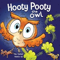 Hooty Pooty The Owl Humor Heals Us Taschenbuch Englisch 2021 Humor Heals Us