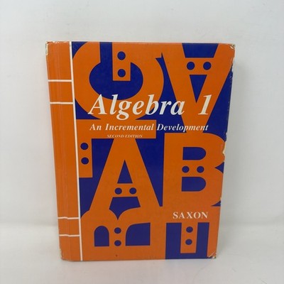 Algebra 1- An Incremental Development by John Saxon (HB, 2nd Ed)