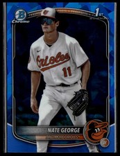 2025 Bowman Chrome Sapphire Nate George #BCP-184 1st Baltimore Orioles