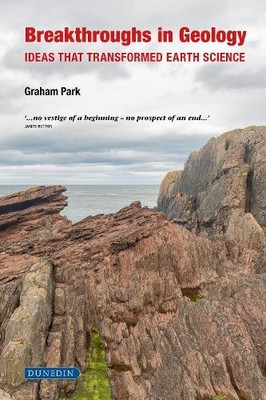 Breakthroughs in Geology by Graham Park - 9781780460765