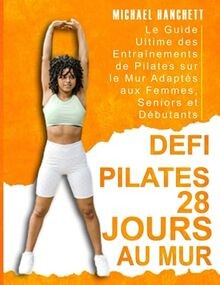 Defi Pilates 28 Jours Au Mur: Le Guide Ultime des E... | Buch | Zustand sehr gut
