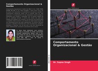 Sapna Singh | Comportamento Organizacional & GestãO | Taschenbuch (2021)