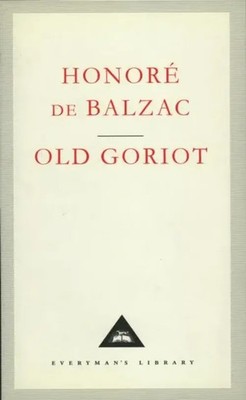 Honore de Balzac | Old Goriot | Buch | Englisch (1991) | Gebunden | Everyman