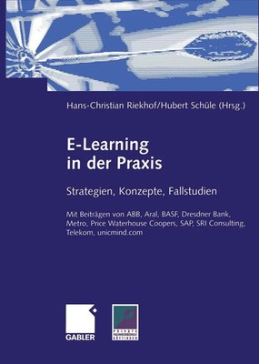 Hubert Schüle (u. a.) | E-Learning in der Praxis | Taschenbuch | Deutsch (2002)