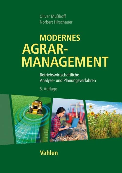 Modernes Agrarmanagement Oliver Mußhoff 9783800662258