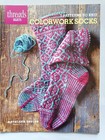 COLOURWORK SOCKS, 7 Patterns to Knit for Child/Adult - Kathleen Taylor, 32pg