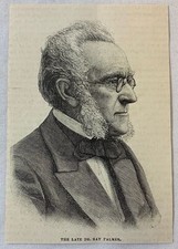 1887 magazine engraving~ pastor DR RAY PALMER
