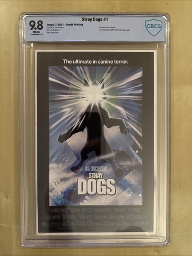 Stray Dogs #1 - CBCS 9.8 - Fourth Printing - The Thing Homage Cover