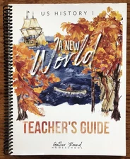 Gather Round Homeschool US History 1 - A New World Teachers Guide